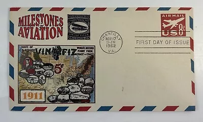 1962 Milestones In Aviation 8c Airmail FDI Webcraft 2010 Cachet Add-on Vin Fiz • $7.50