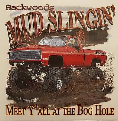 Backwoods Mud Slingin' 4x4 Truck Muddin'  Hooded Sweatshirt #320 Hoodie • $19.99