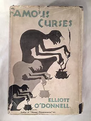 Elliott O'Donnell - Famous Curses - 1st/1st Skeffington 1929 Rare Original D/W • $431.60