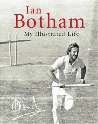 £3.71 • Buy Botham: My Illustrated Life: My Life Illustrated-Ian Botham