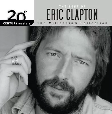 The Best Of Eric Clapton 20th Century Masters The Millennium Collection • $4.99