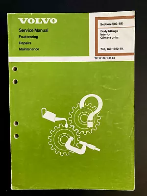 1982-1988 Volvo 740 760 Body Fittings Interior Climate Units Service Manual • $79.95