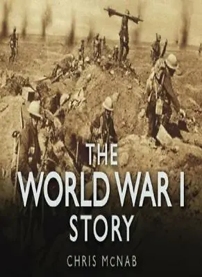 £1.99 • Buy The World War 1 Story (Story Series),Chris McNab