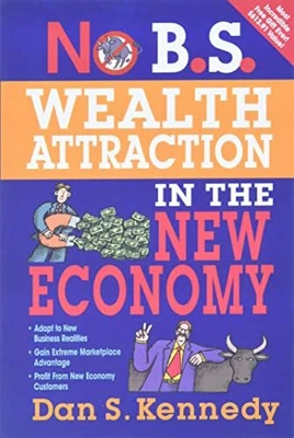 £7.49 • Buy No B.S. Wealth Attraction In The New Economy By Kennedy, Dan S Paperback Book