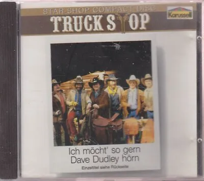 TRUCK STOP  Ich Möcht' So Gern Dave Dudley Hör'n  Best Of CD • £2.70