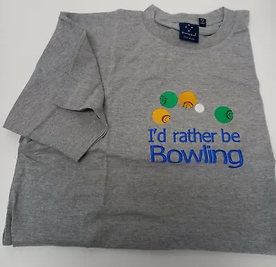 Lawn Bowls Coloured Cotton TShirt I'd Rather Be Bowling EmbroIderd SIZE S TO 3XL • $20