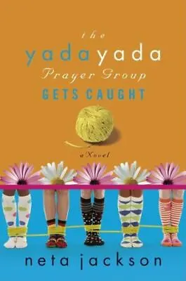 The Yada Yada Prayer Group Gets Caught [The Yada Yada Prayer Group Book 5] • $5.13