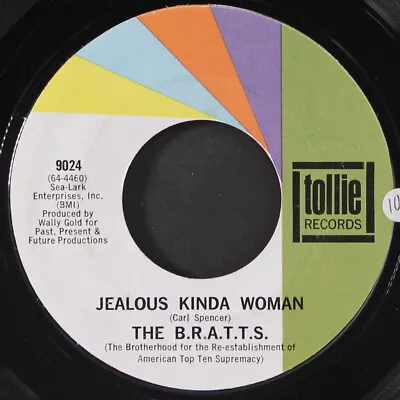 B.R.A.T.T.S.: Jealous Kinda Woman / Secret Weapon TOLLIE 7  Single 45 RPM • $8