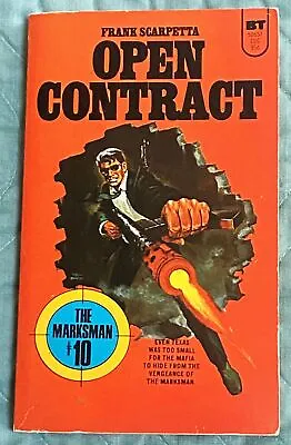 Frank Scarpetta / THE MARKSMAN #10 OPEN CONTRACT 1974 • $17