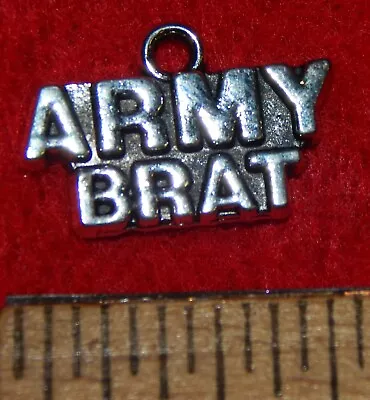 ARMY BRAT Charm Antique Silver Chrome 17mm For Bracelet Keychain Or Necklace • $2.91