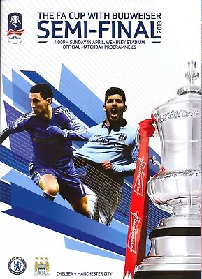 CHELSEA V MAN CITY 2013 FA CUP SEMI FINAL PROGRAMME MANCHESTER • £3.35