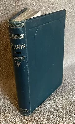 Charles Darwin The Movements & Habits Of Climbing Plants 1891 John Murray • £2.20