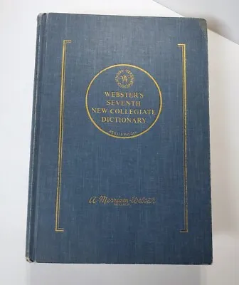 Vintage WEBSTER'S Seventh New Collegiate Dictionary 1967 Hardcover Blue & Gold • $11.75