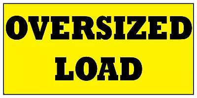 Oversized Load Yellow Background Car Door Magnets Magnetic Signs-Qty 2 • $31.99