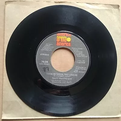 MARY MACGREGOR Torn Between Two Lovers 45 7  POP ROCK Record Vinyl Records • $3.50