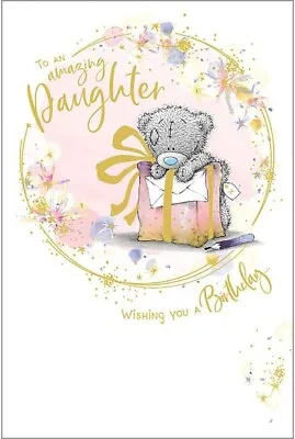Me To You To An Amazing Daughter Birthday Card Tatty Teddy • £4.25