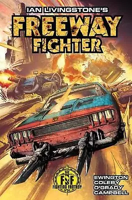 Ian Livingstone's Freeway Fighter By Andi Ewington (English) Paperback Book • $38.38