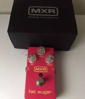 MXR Fat Sugar Overdrive Drive Effects Pedal Free USA Shipping • $89.99