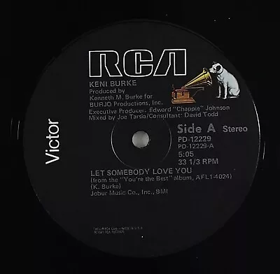 Keni Burke  Let Somebody Love You  Modern Soul Disco 12  RCA Victor HEAR • $7.99