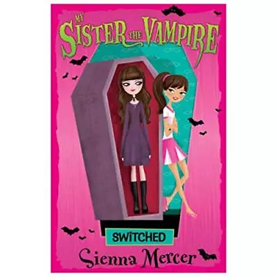 Re-Vamped! (My Sister The Vampire) By Sienna Mercer • $3.79