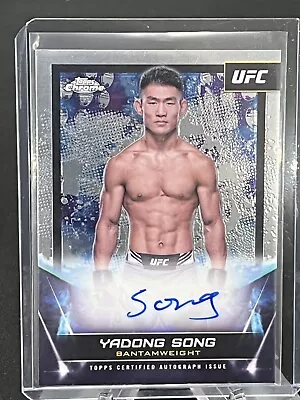 2024 Topps Chrome UFC Yadong Song AUTO #FNA-SYA Future Star Bantamweight • $34.99