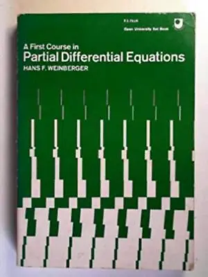 $15.56 • Buy A First Course In Partial Differential Equations By WeinbergerHF Book The Fast