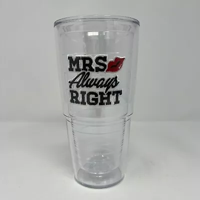 Mrs Always Right Tervis Tumbler Cup 24 Oz Insulated USA Made NEW • $22