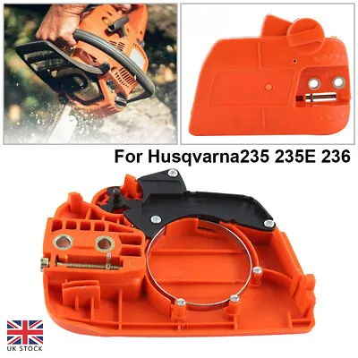 £11.81 • Buy Clutch Cover Chain Brake For Husqvarna 235 235E 236 Chainsaw Replaces Parts UK