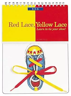 Red Lace Yellow Lace: Learn To Tie Your Shoe! By Herbst Judith Book The Cheap • £11.99