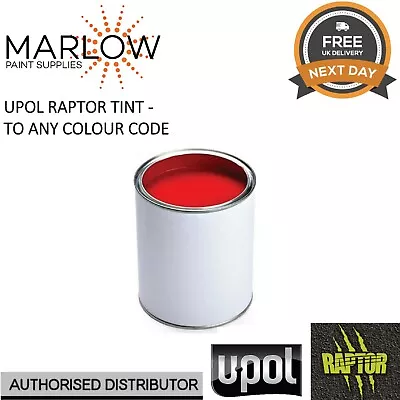 400ml Tint Colour For Upol Raptor Bed Liner - Any Colour Code Available • £30.88