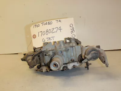 1980 Formula/trans Am 301 Turbo 4 Barrel  Qjet Carburetor Part# 17080274 • $499.99