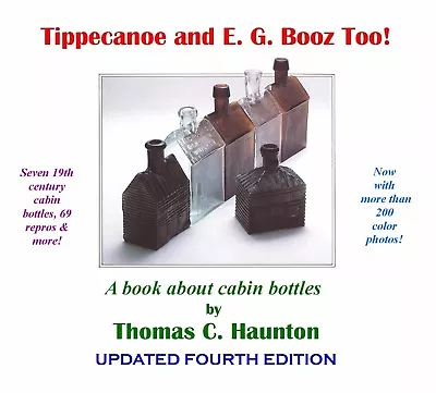 Tippecanoe & E. G. Booz Too! Book Old Cabin Whiskey Bottle Clevenger Bitters • $50