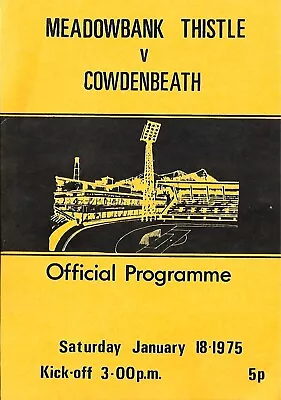 Meadowbank Thistle V Cowdenbeath 1974/75 First Season In League • £3