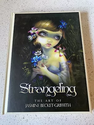 Strangeling The Art Of Jasmine Becket- Griffith Book • $28