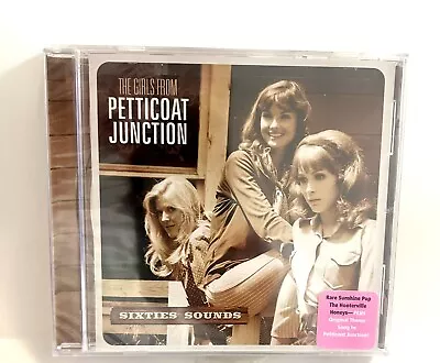 The Girls From Petticoat Junction  Sixties Sounds  NEWCD Sealed With HypeSticker • $100