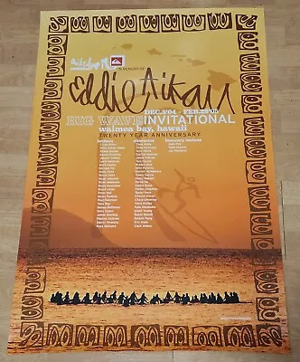 EDDIE AIKAU WOULD GO 2004-2005 Waimea Hawaii Surf Contest Poster Quiksilver NEW • $29.99