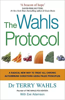 NEW BOOK The Wahls Protocol By Wahls Terry (2017) • $36.66