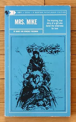 MRS MIKE Nancy And Benedict Freedman 1963 Bantam Books 8th Printing PB VGC • $15