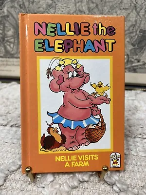 Nellie The Elephant Nellie Visits A Farm Hardback 1990 • £20