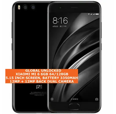 XIAOMI MI6 Octa Core 6gb 64/128gb 12Mp Fingerprint 5.15  Android LTE Smartphone • £210.93