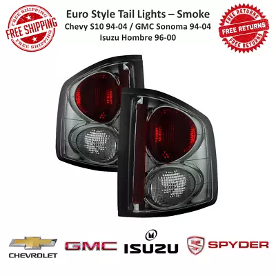 Spyder Euro Style Tail Light Red Smoke For Chevy S10 / GMC Sonoma / Isuzu Hombre • $74.70