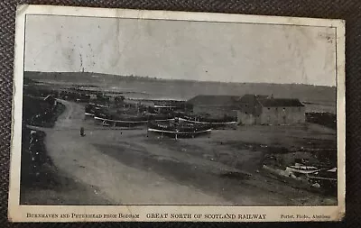 Burnhaven Peterhead From Boddam Postcard Gt North Scotland Railway Porter 1906 • £4.99