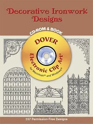 Dover Electronic Clip Art Ser.: Decorative Ironwork Designs By Dover (2004 Kit) • $18
