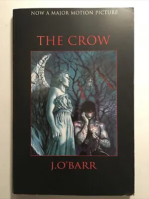 The Crow By James O'Barr (1994 Third Printing) • $70