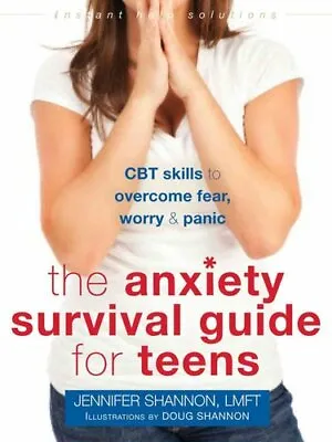 £13.28 • Buy Anxiety Survival Guide For Teens CBT Skills To Overcome Fear, W... 9781626252431