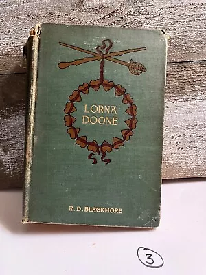 Lorna Doone By RD Blackmore Romance Of Exmoor Illustrated Joseph Knight Company • $9