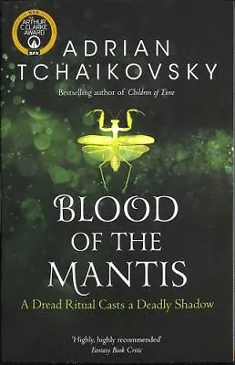 Blood Of The Mantis (Shadows Of The Apt 3) Tchaikovsky Adrian Very Good Book • $12.48