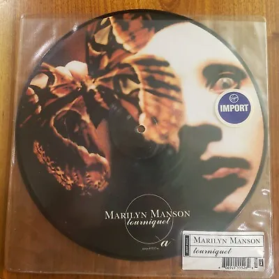 Marilyn Manson Tourniquet 1997 Uk 10” Picture Vinyl Nothing/  Interscope • $35