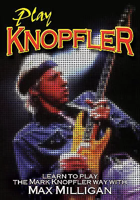 MARK KNOPFLER Of DIRE STRAITS New Sealed GUITAR INSTRUCTIONAL MAX MILLIGAN DVD • $17.99