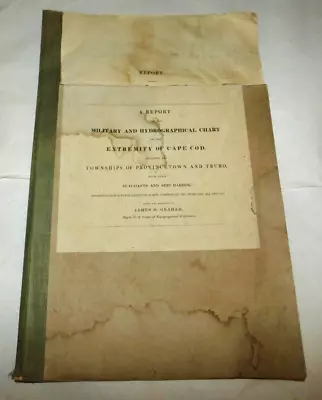 1838 Cape Cod Nautical Report Includng Provincetown & Truro James D. Graham • $54.50